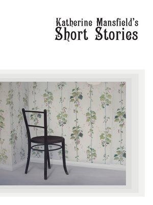 cover image of Katherine Mansfield's Short Stories